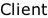 Client
